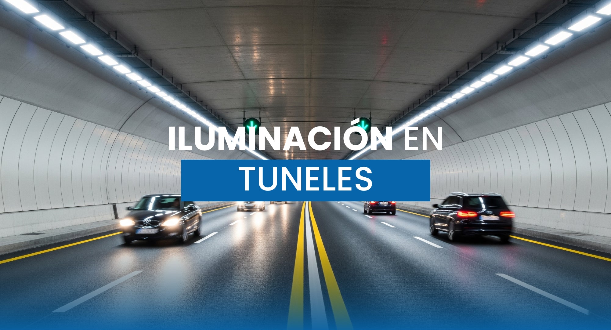 Iluminación de tuneles